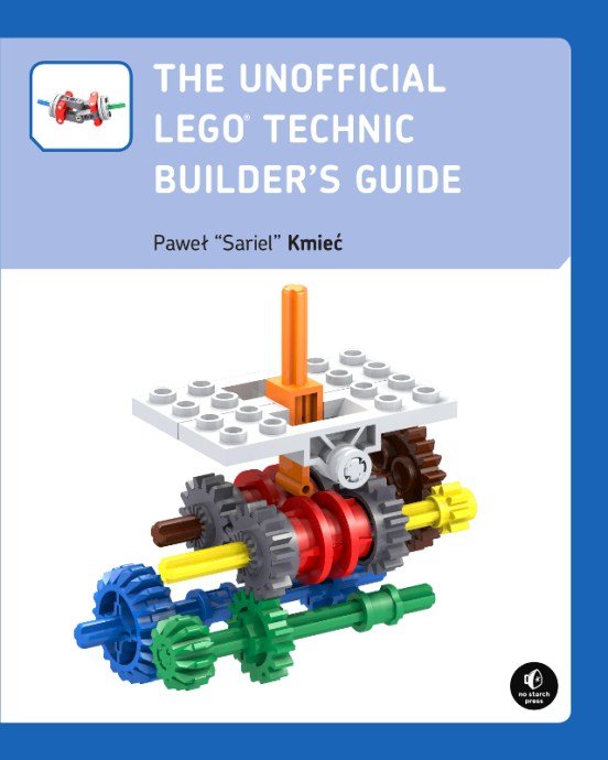 The Unofficial LEGO Technic Builder’s Guide